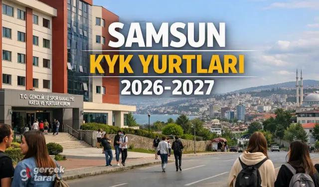 Samsun KYK Yurtları 2026-2027 Kız ve Erkek Yurtlarının Adresleri