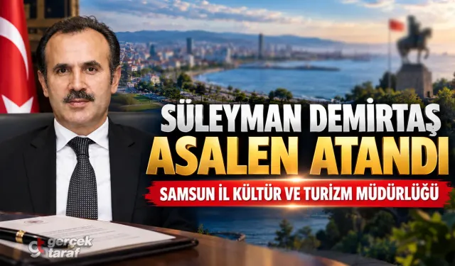 Samsun İl Kültür Müdürü Süleyman Demirtaş asaleten atandı