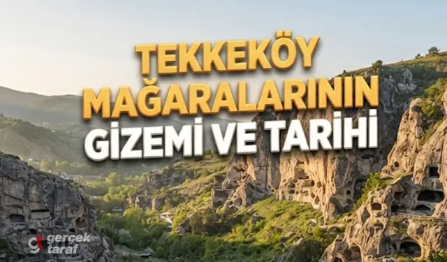 Samsun Tekkeköy Mağaraları'nın Gizemi