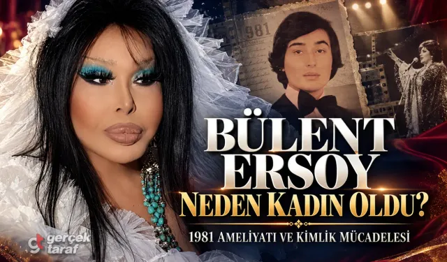 Bülent Ersoy erkek mi kadın mı? Neden cinsiyet değiştirdi, kaç yaşında kadın oldu?