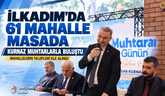 İlkadım’ın 61 mahallesinin talepleri masaya yatırıldı