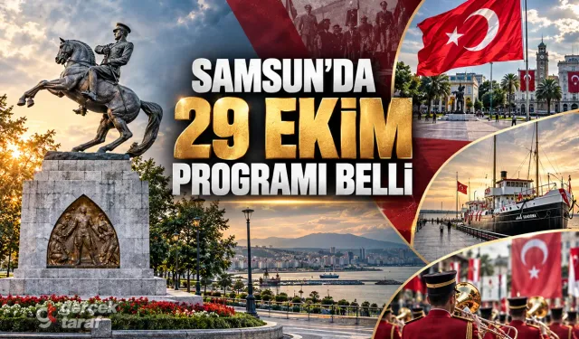 Samsun'da 29 Ekim programı belli oldu! İşte saat saat etkinlikler