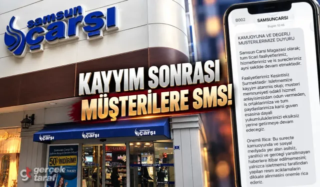 Kayyım Atanan Samsun Çarşı'dan Müşterilere SMS!