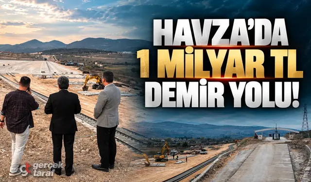 Samsun'da 1 milyar TL'lik demir yolu projesi! Kasımda açılacak