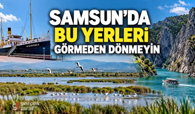 Samsun’da Mutlaka Görülmesi Gereken Yerler