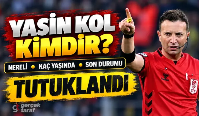 Hakem Yasin Kol Kimdir? Hangi Takımı Tutuyor, Nereli, Kaç Yaşında, Neden Tutuklandı?
