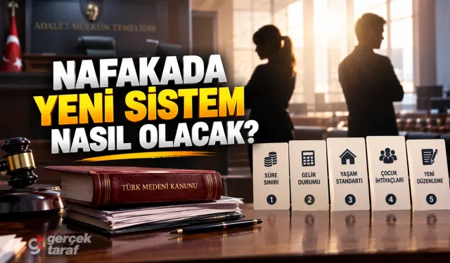 Nafakada yeni sistem nasıl olacak?