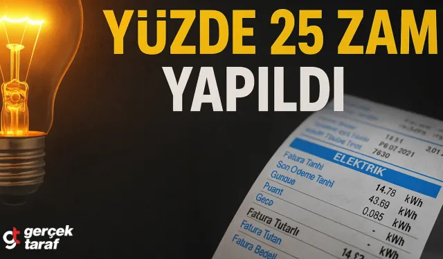 Elektriğe Yüzde 25 Zam Geldi