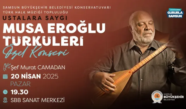 Samsun'da  Musa Eroğlu Türküleri Konseri