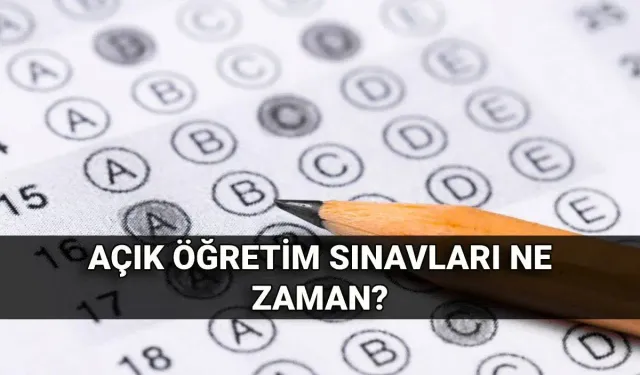 Açık Öğretim Sınavları ve Sonuç Tarihleri Belli Oldu! Açık Lise ve Açık Öğretim Ortaokul Sınav Sonuçları Ne Zaman Açıklanacak?