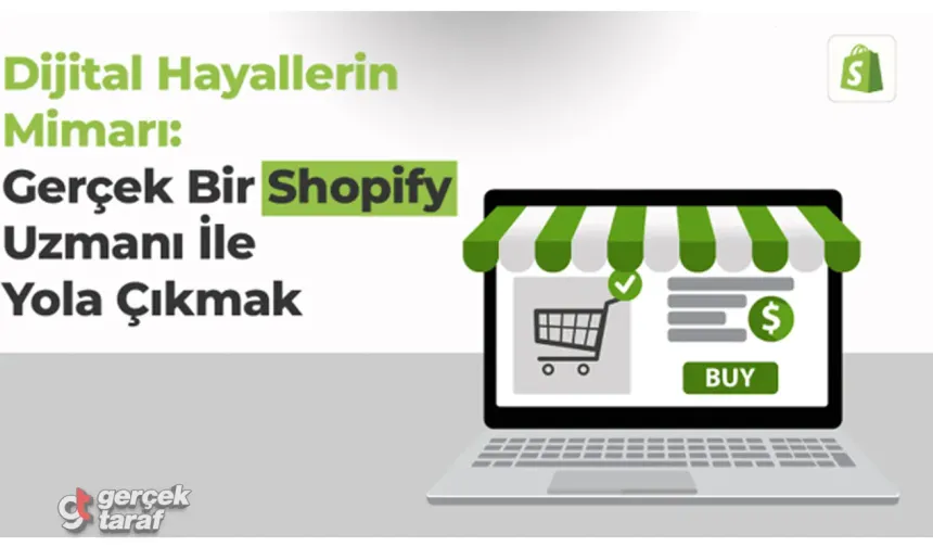 Dijital Hayallerin Mimarı: Gerçek Bir Shopify Uzmanı İle Yola Çıkmak