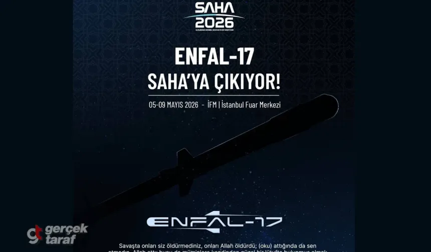 MKE’den ‘oyunu değiştirecek’ ENFAL-17: SAHA 2026’da ilk kez görücüye çıkıyor, Enfal 17 Suresi Anlamı Nedir?