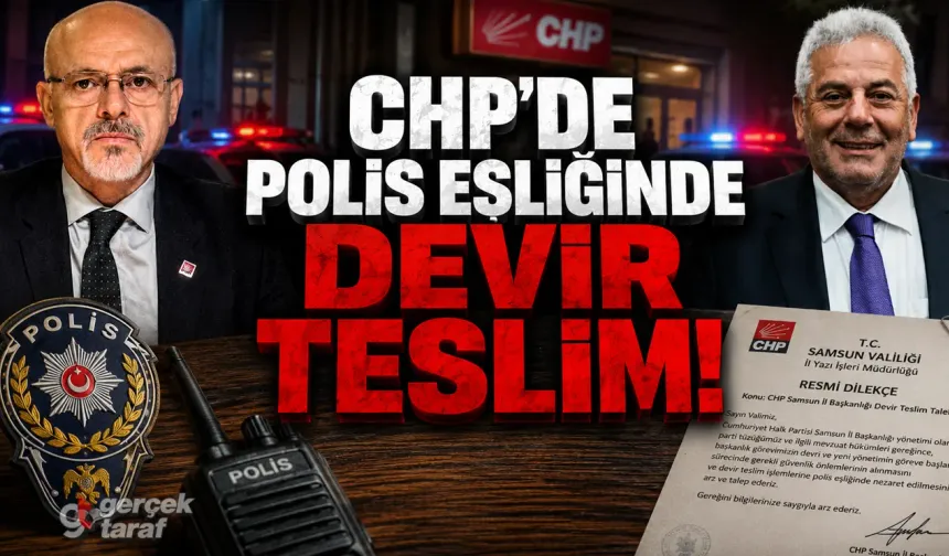 CHP Samsun’da Devir Teslim Krizi Büyüyor: Yeni Başkan Mehmet Pank Valiliğe Başvurdu, Polis Eşliğinde Giriş Yapılacak!