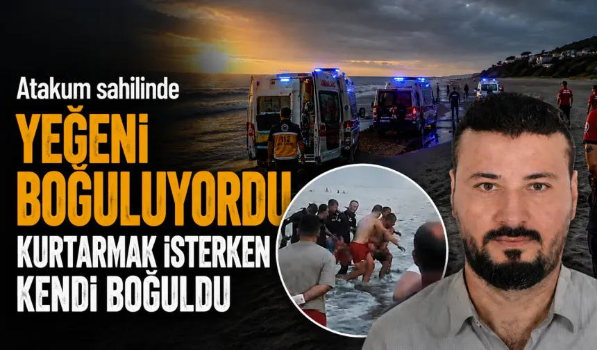 Atakum'da acı bilanço ağırlaştı: Yeğenini kurtarmak isteyen amcanın ardından 17 yaşındaki genç de yaşamını yitirdi