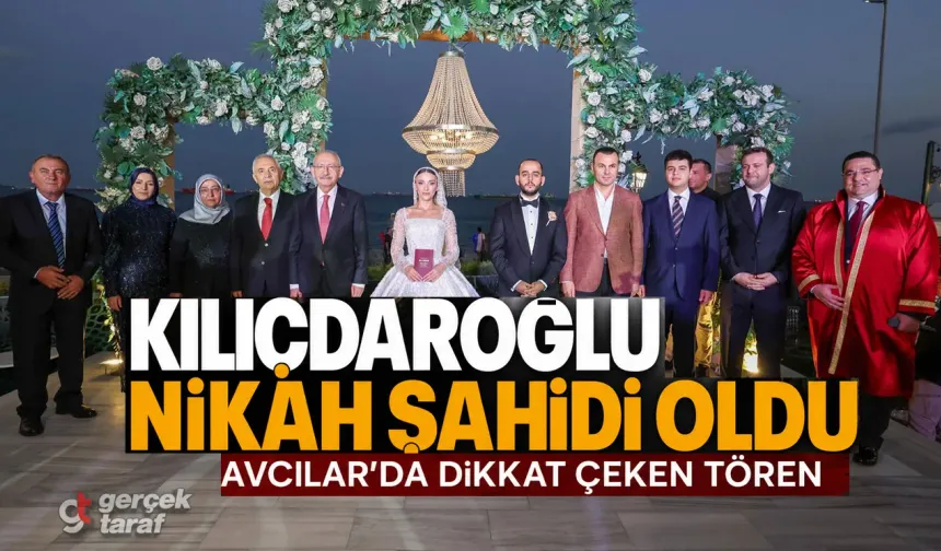 Kılıçdaroğlu’ndan düğünde dikkat çeken nikah anonsu