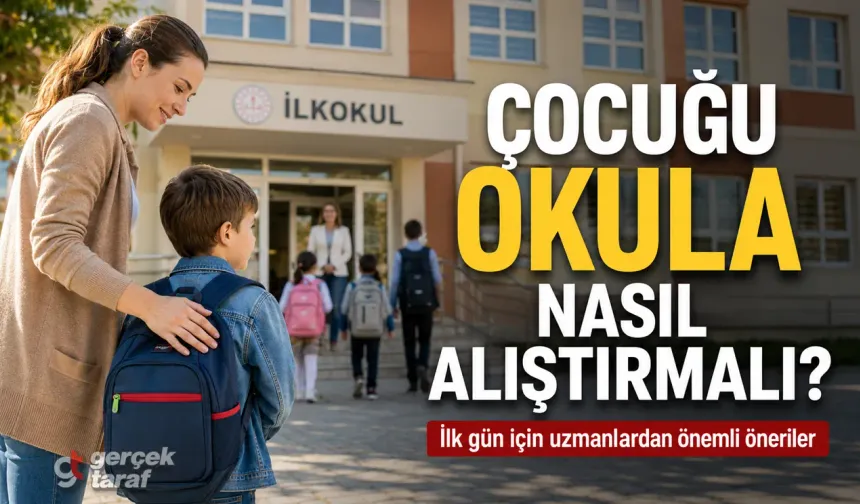 Okula Yeni Başlayacak Çocuklar Nasıl Alıştırılır?