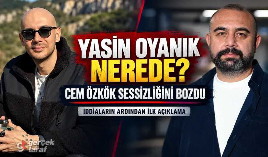 “Ankara Abisi” Yasin Oyanık gözaltına mı alındı, nerede? Cem Özkök’ten ilk açıklama