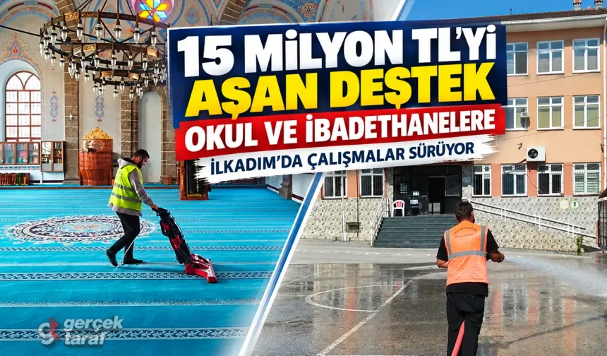 İlkadım Belediyesi’nden okul ve ibadethanelere 15 milyon TL’yi aşan destek