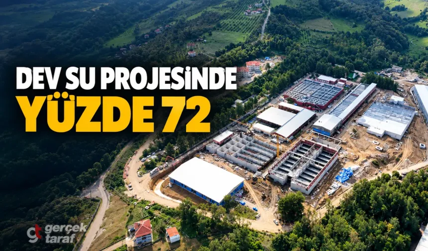 Samsun’da 1,7 milyar TL’lik su yatırımında yüzde 72’ye ulaşıldı