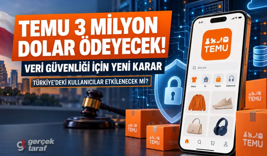 Temu 3 milyon dolar ödeyecek! Türkiye'deki kullanıcıları etkileyecek mi?