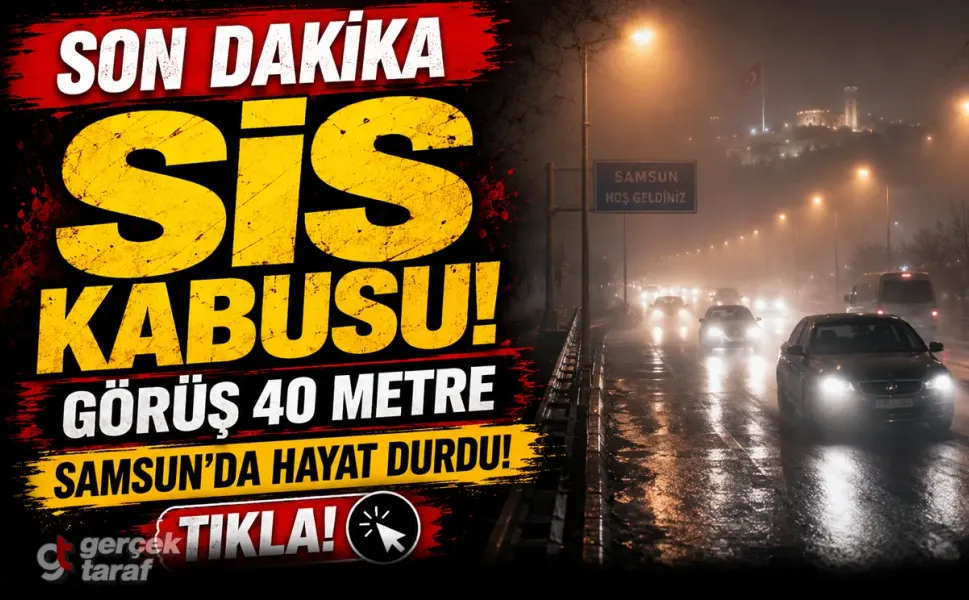Samsun'da geceyi sis tuttu göz gözü görmedi