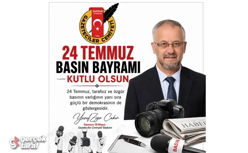24 Temmuz Basın Bayramı Mesajı: "Özgür Basın Güçlü Demokrasinin Göstergesidir"