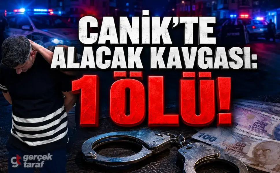 Bira Parası Tartışması Ölümle Bitti! Samsun Canik’teki Silahlı Cinayette 1 Şüpheli Tutuklandı!