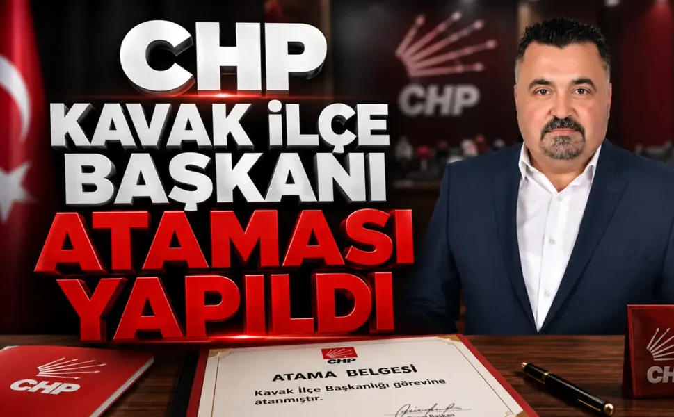 CHP Kavak İlçe Başkanı Sebahattin Çağlar Oldu