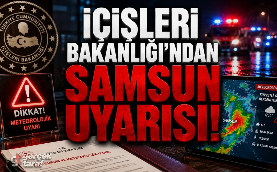 İçişleri Bakanlığı'ndan Samsun'a Son Dakika Uyarısı: Sel, Yıldırım ve Doluya Karşı Dikkat!