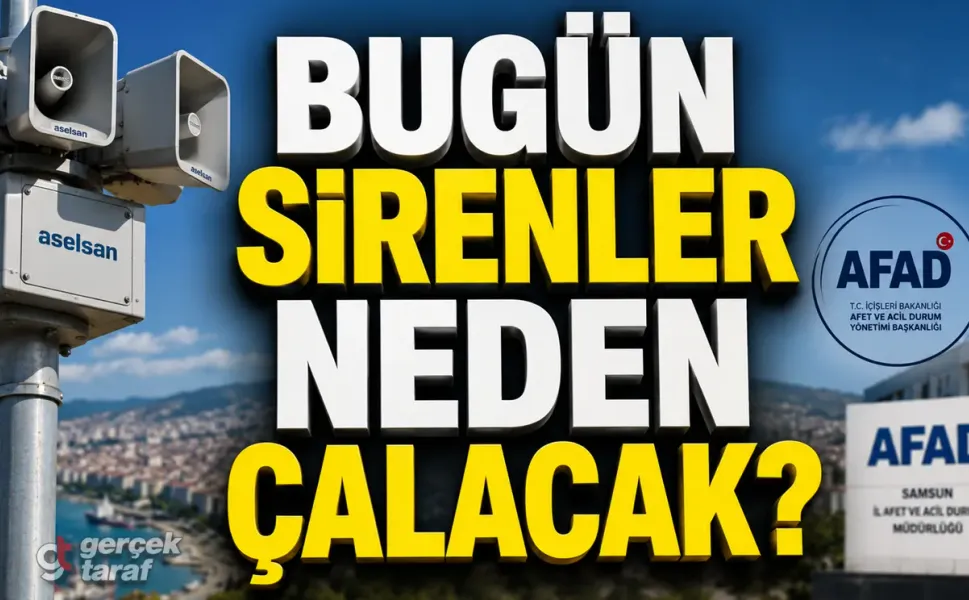 Samsun'da Bugün Siren Sesleri Neden Çalacak?