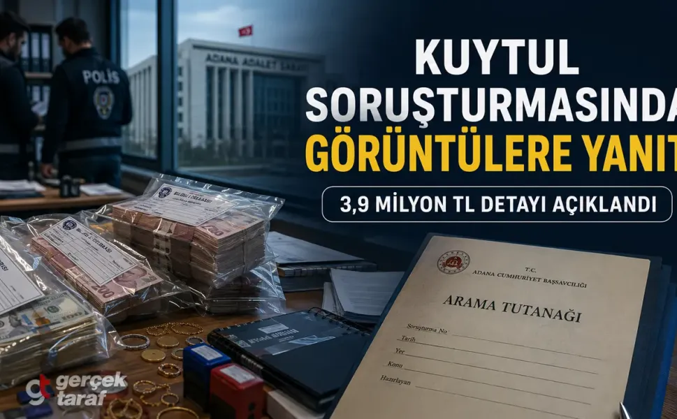 Kuytul Soruşturmasında 3,9 Milyon Liralık Para Açıklaması