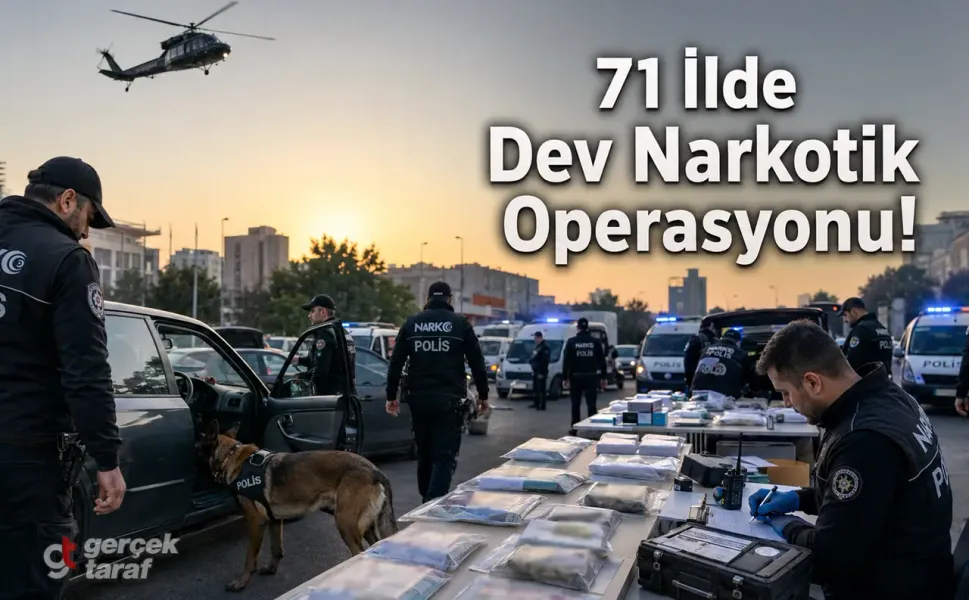 71 İlde Dev Narkotik Operasyonu