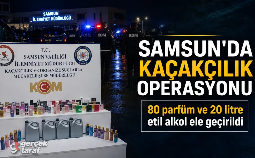 Samsun'da Kaçak Parfüm Operasyonu