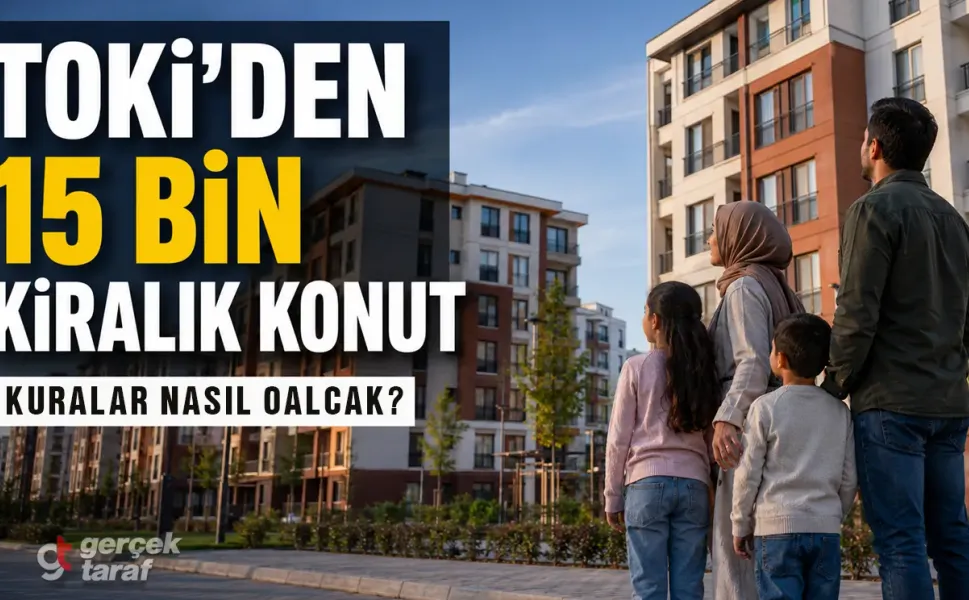 TOKİ 15 bin kiralık konut için kura hazırlığında