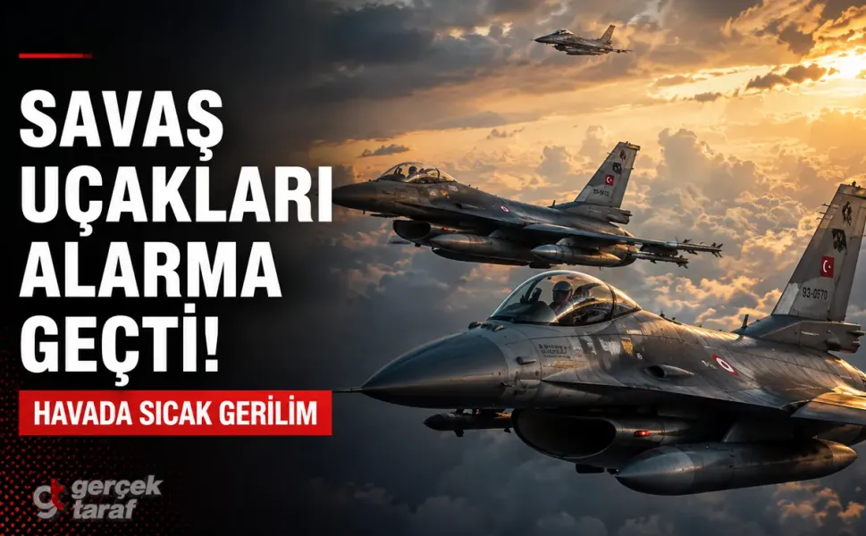 İsrail jetleri sınıra yaklaşınca Türk uçakları alarma geçti