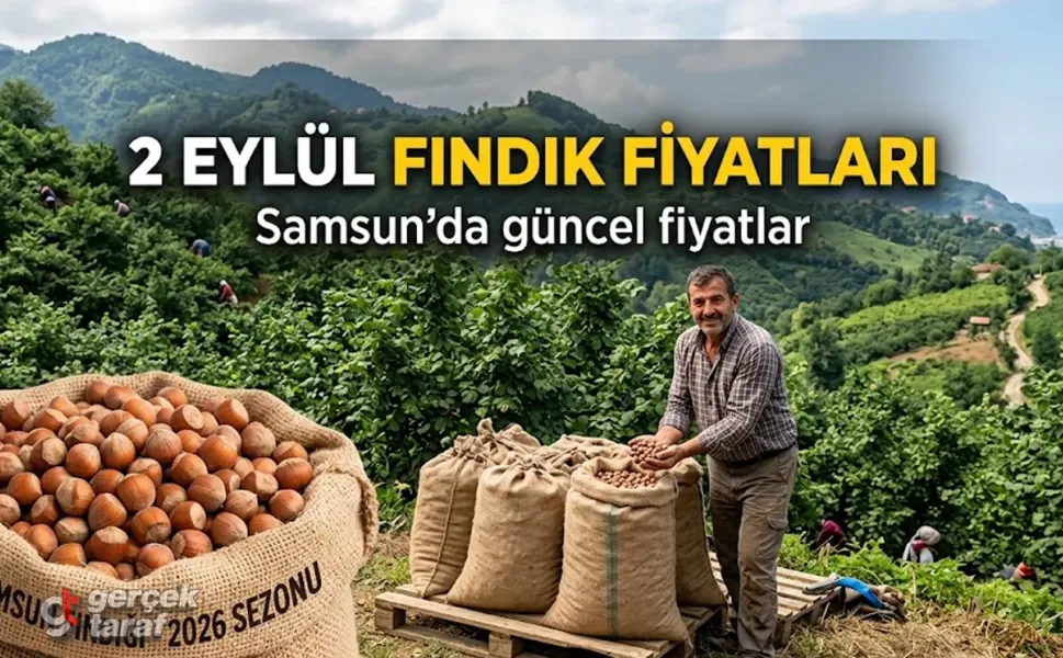 2 Eylül 2026 Çarşamba bugün güncel fındık fiyatları ne kadar?