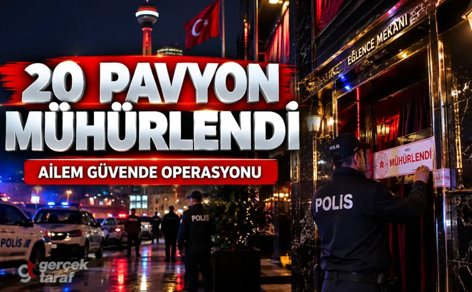 Ailem Güvende operasyonda 20 pavyon kapatıldı
