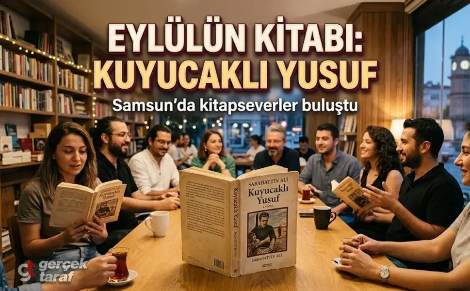 Samsun’da Kitapseverler Eylül Ayında Kuyucaklı Yusuf’u Okuyor