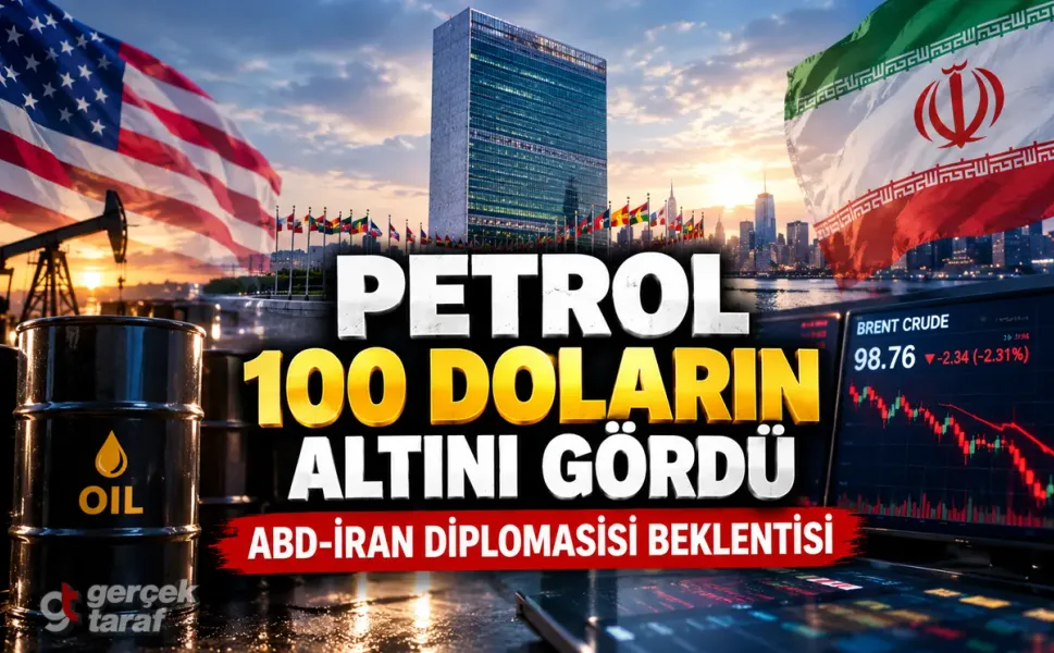 ABD-İran Savaşı Bitecek mi? Petrol Fiyatları 100 Doların Altında