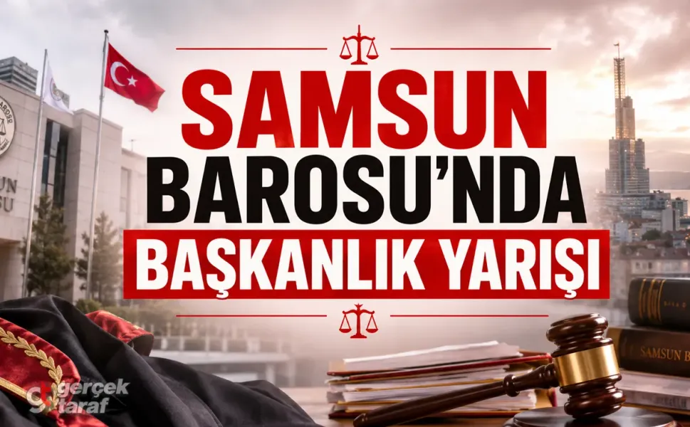 Samsun Barosu’nda Başkanlık Yarışı Kızışıyor