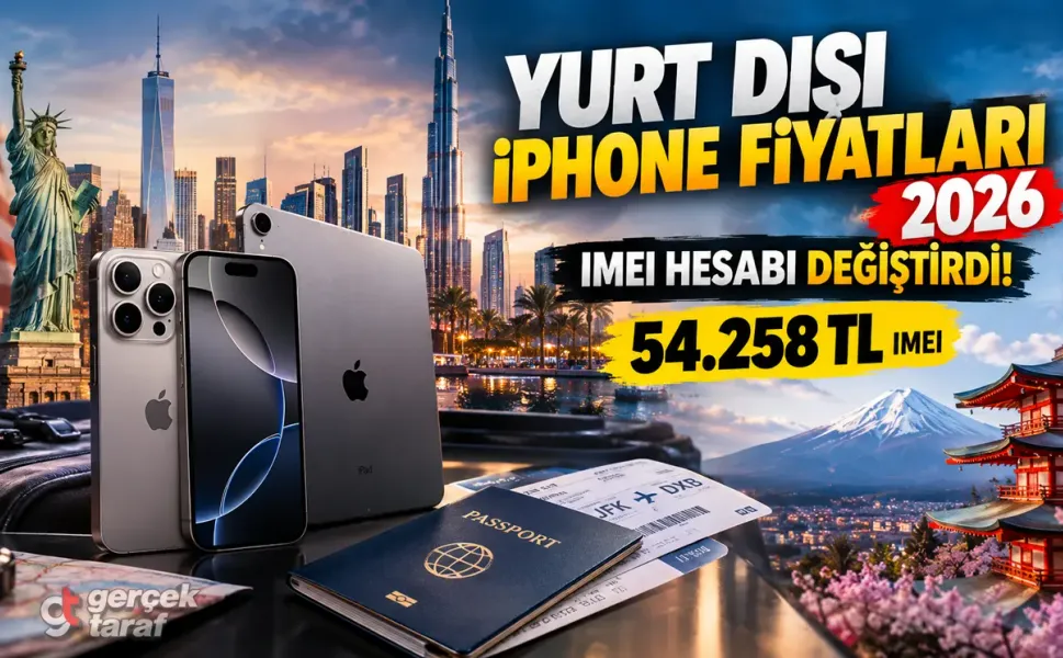 Yurt dışı iPhone Telefon ve iPad fiyatları 2026, Nasıl alınır?