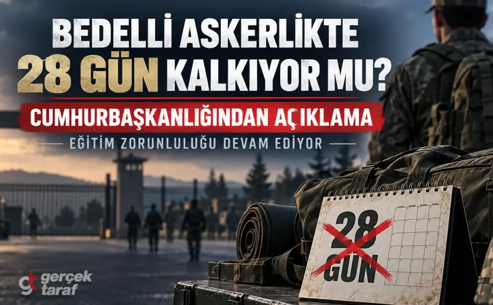 Bedelli askerlikte 28 gün kalkıyor mu? Resmî açıklama geldi