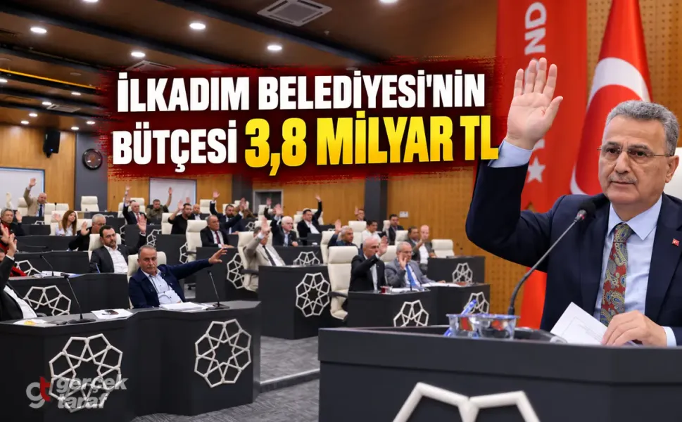 Samsun İlkadım Belediyesi’nin 2027 bütçesi 3,8 milyar TL