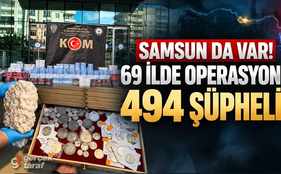 Samsun dahil 69 ilde kaçakçılık operasyonu! 494 şüpheliye adli işlem