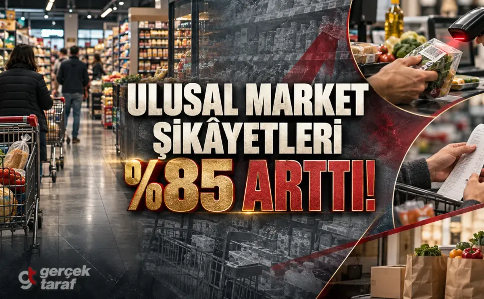 Zincir marketlere şikâyet bir haftada yüzde 85 arttı!