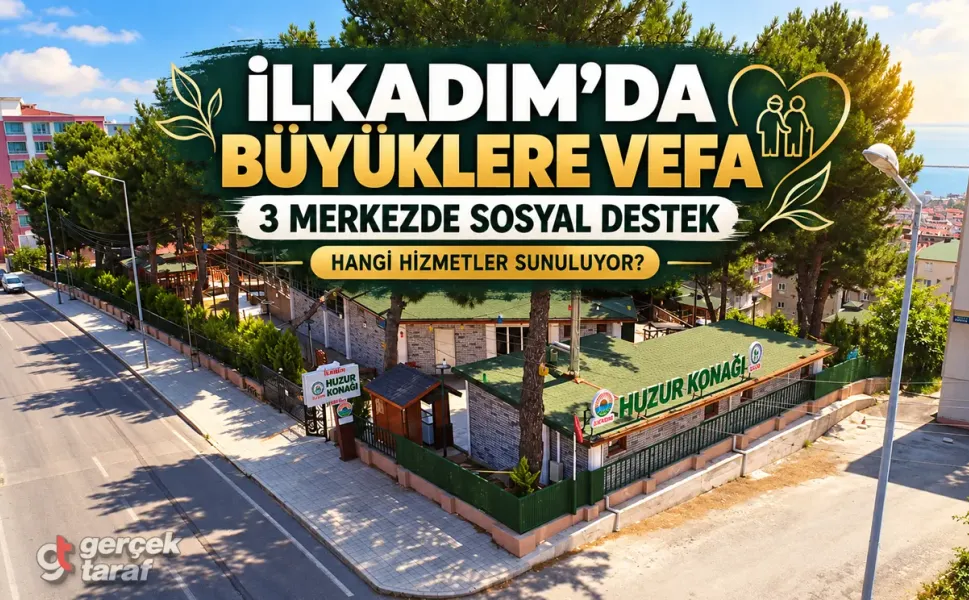 Samsun İlkadım’da yaş almış bireylere 3 merkezden sosyal destek