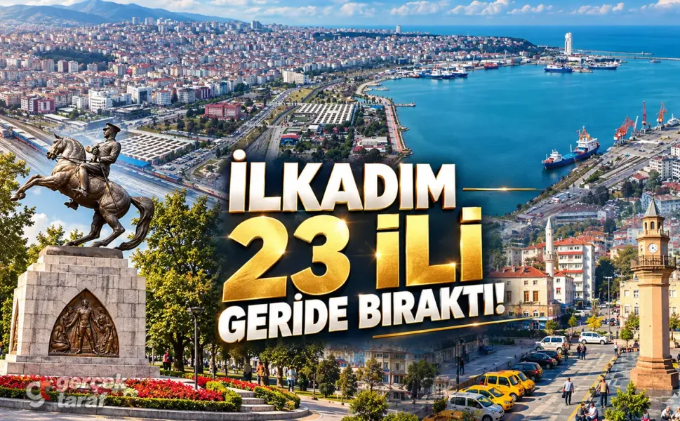 Samsun'un İlkadım İlçesi 23 İli Geride Bıraktı!