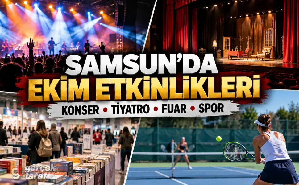 Samsun Ekim 2026 Etkinlikleri: Konser, Tiyatro ve Fuar