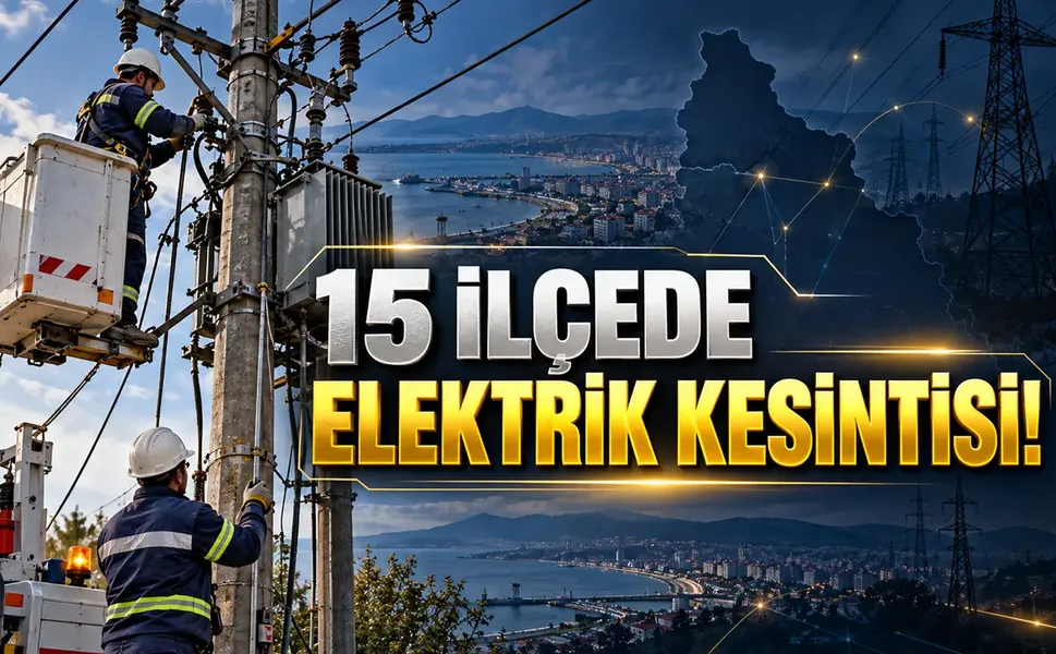 Samsun'da Yarın 15 İlçede Elektrikler Kesilecek! Mahalleniz Listede mi?