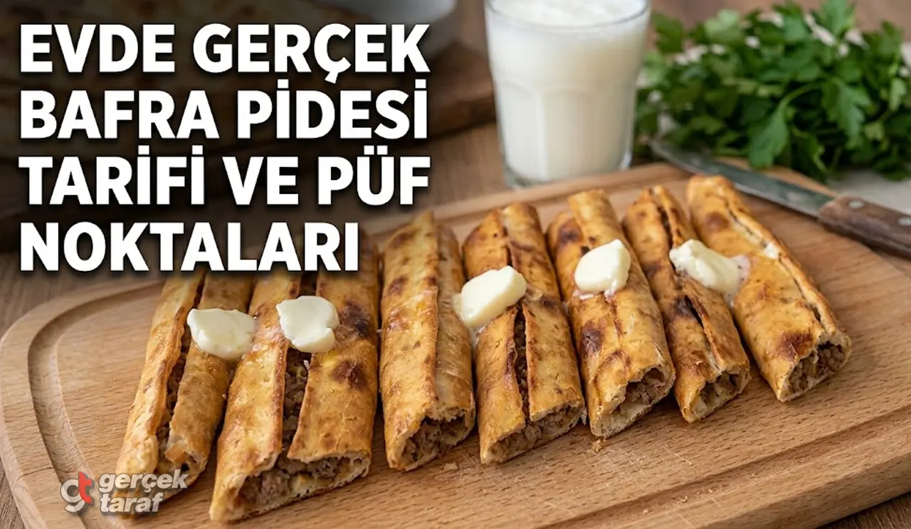 Evde Gerçek Bafra Pidesi Nasıl Yapılır? Püf Noktaları ve Hamur Reçetesi